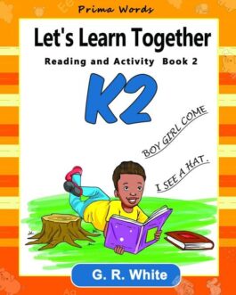 Let’s Learn Together – Reading And Activity Book 2 K2