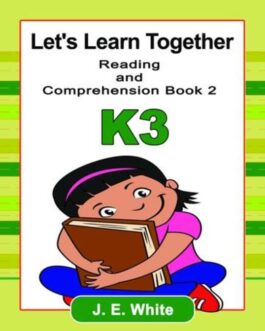 Let’s Learn Together – Reading And Comprehension Book 2 K3