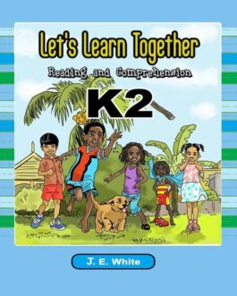 Let’s Learn Together – Reading And Comprehension K2