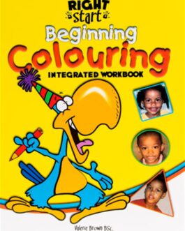 Right Start Beginning Colouring Integrated Workbook