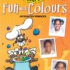 Right Start Fun With Colours Integrated Workbook