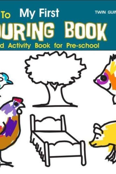 The Way to My First Colouring Book - An Integrated Activity Book for Pre-school level 1