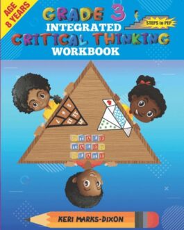 Grade 3 Integrated Critical Thinking Workbook Steps to PEP
