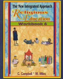 The New Integrated Approach Religious Education Workbook 6