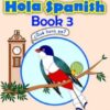 Hola Spanish Book 3