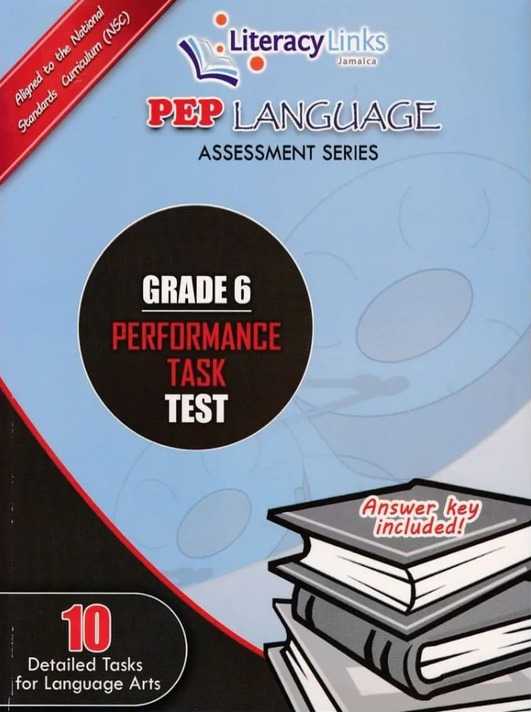 Literacy Links PEP Language Assessment Series Grade 6 Performance Task Test