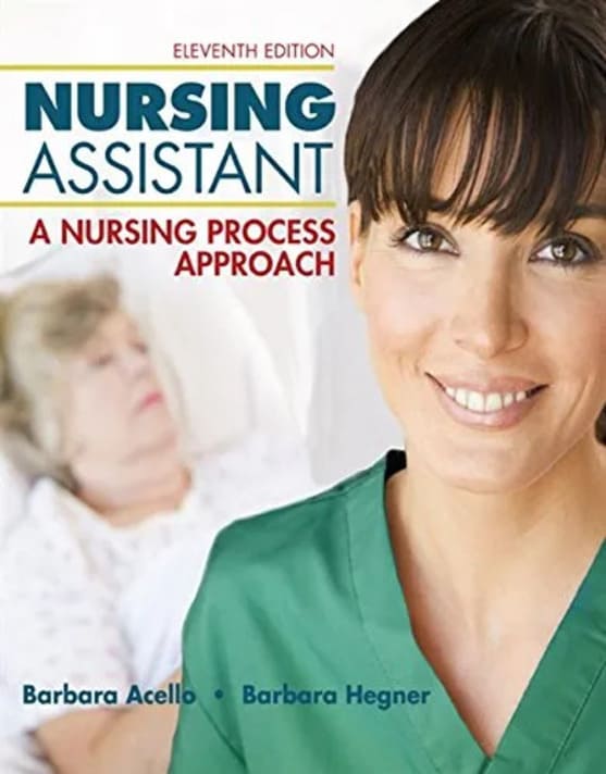 Nursing Assistant A Nursing Process Approach Eleventh Edition
