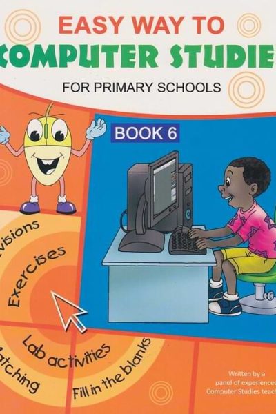 Easy Way To Computer Studies Book 6