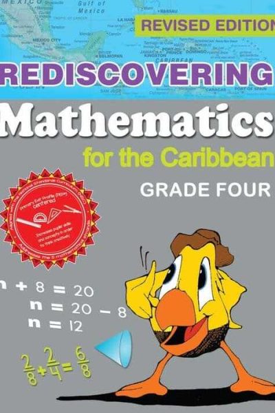 Rediscovering Mathematics for the Caribbean Grade Four