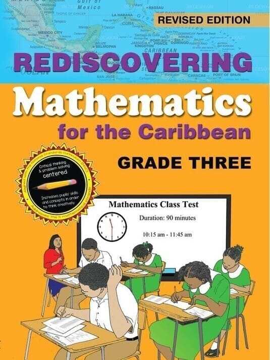 Rediscovering Mathematics for the Caribbean Grade 3