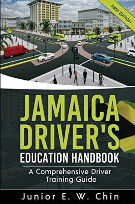 Jamaica Driver's Education Handbook- A Comprehensive Driver Training Guide