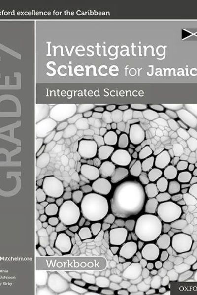 Investigating Science for Jamaica Grade 7 Workbook