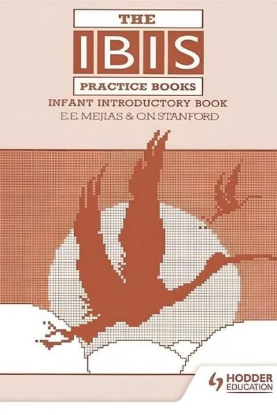 The Ibis Practice Books Infant Introductory Book