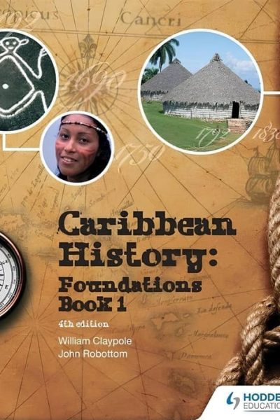 Caribbean History Foundations Book 1