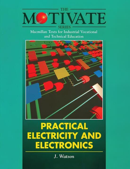 Practical Electricity and Electronics