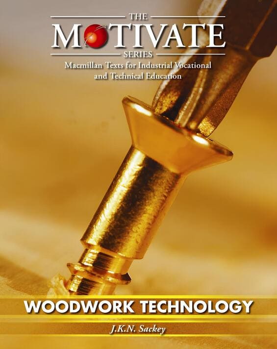 Woodwork Technology (The Motivate Series)