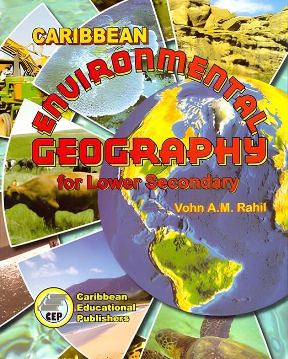 Caribbean Environmental Geography for Lower Secondary