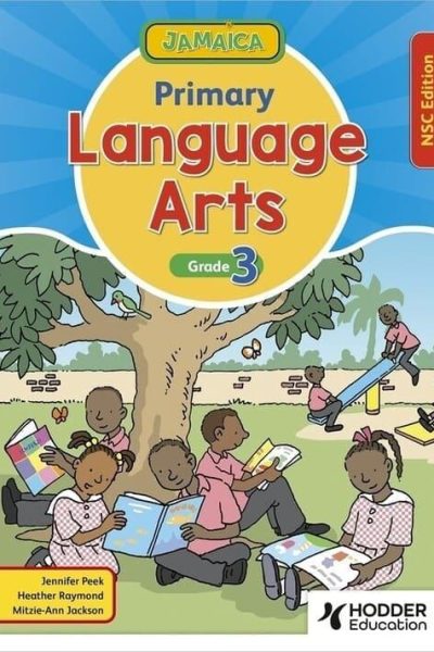 Jamaica Primary Language Arts Grade 3 NSC Edition