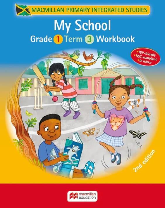 Macmillan Primary Integrated Studies My School Workbook Grade 1 Term 3