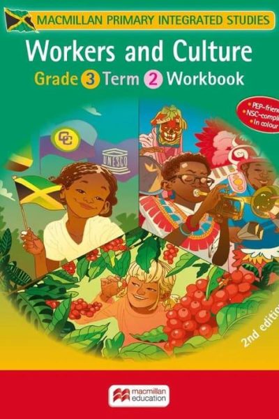 Macmillan Primary Integrated Studies Grade 3 Term 2 Workbook Workers and Culture