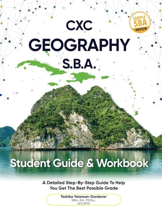 CXC Geography S.B.A Student Guide & Workbook