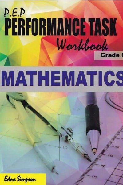 PEP Performance Task Grade 6 Mathematics Workbook