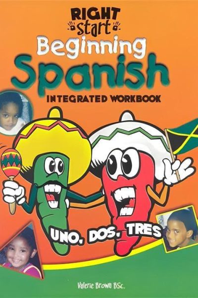 Right Start Beginning Spanish Integrated Workbook