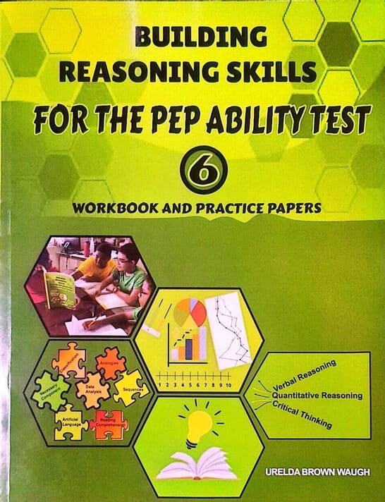Building Reasoning Skills For The PEP Ability Test Workbook and Practice Papers Grade 6