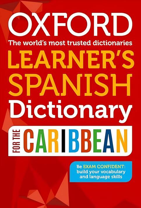 Oxford Learner’s Spanish Dictionary for the Caribbean