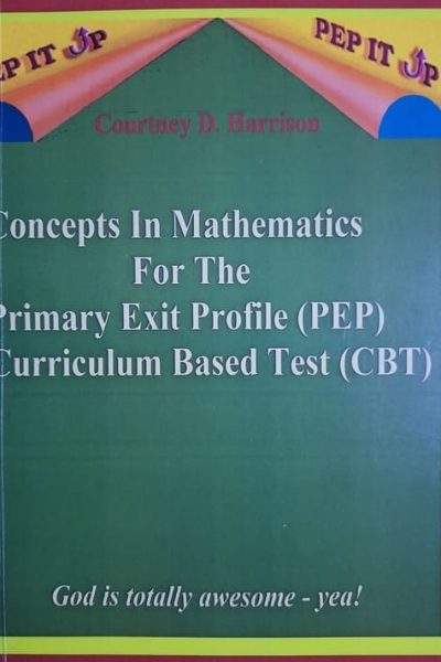 Concepts In Mathematics For The Primary Exit Profile Curriculum Based Test