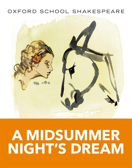 Oxford School Shakespeare: A Midsummer Night’s Dream