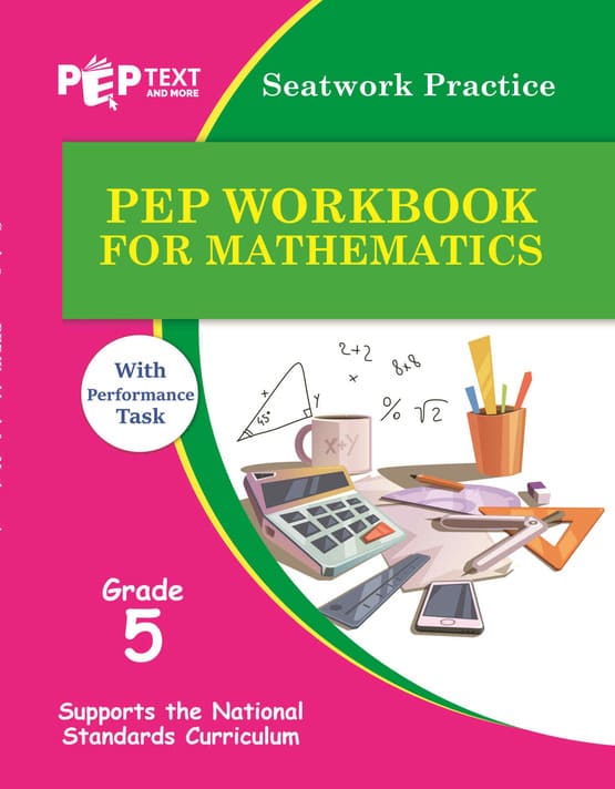 Seatwork Practice PEP Workbook for Mathematics With Perfomance Task Grade 5