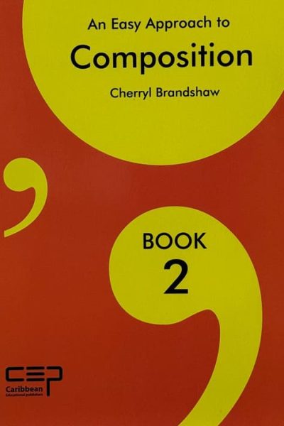 An Easy Approach to Composition: Book 2