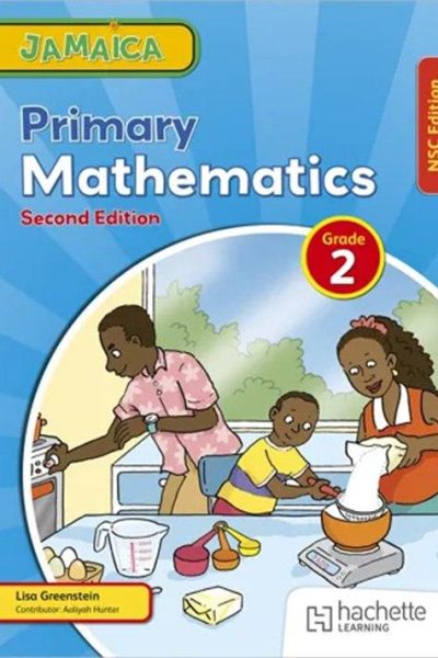 Jamaica Primary Mathematics Grade 2 NSC Second Edition
