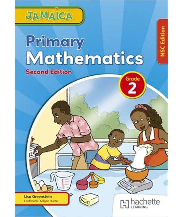 Jamaica Primary Mathematics Grade 2 NSC Second Edition