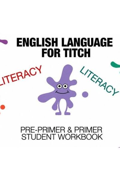 English Language for Titch Pre-Primer & Primer Student Workbook