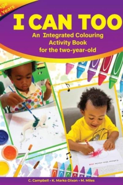 I Can Too An Integrated Colouring Activity Book for the two-year-old